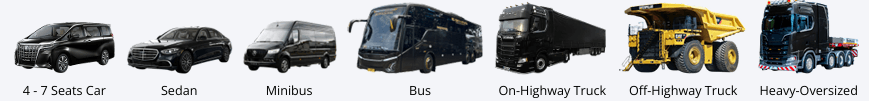Vehicle types: 4-7 Seats Car, Sedan, Minibus, Bus, On-Highway Truck, Off-Highway Truck, Heavy-Oversized